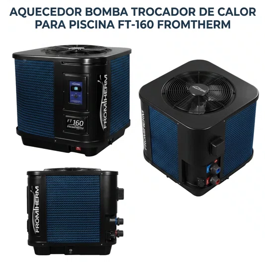 Aquecedor Bomba Trocador de Calor para Piscina FT-160 FROMTHERM