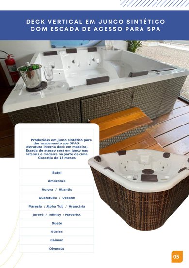 Deck Vertical Em Junco Sintético Com Escada de Acesso Para SPAS Àgua Nativa
